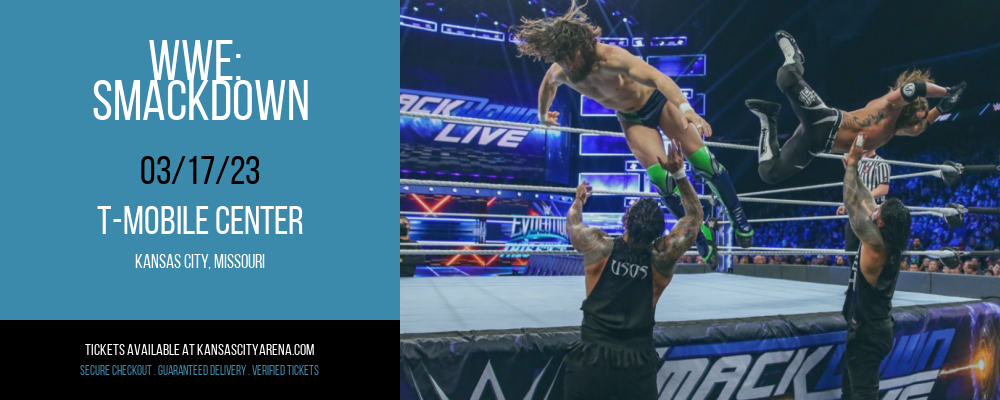 WWE: Smackdown at T-Mobile Center tickets WWE: Smackdown at T-Mobile Center