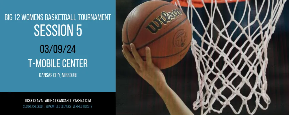 Big 12 Womens Basketball Tournament - Session 5 at T-Mobile Center